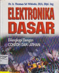 Image of Elektronika Dasar :Dilengkapi Dengan Contoh Dan Latihan
