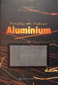 Image of Pengelasan Paduan Alumunium