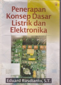Image of Penerapan Konsep Dasar Listrik dan Elektronika