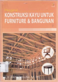 Image of Mengenal konstruksi kayu untuk furniture & bangunan