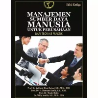 Image of Manajemen Sumber Daya Manusia untuk Perusahaan: dari Teori ke Praktik