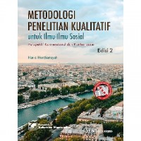 Image of Metodologi Penelitian Kualitatif untuk Ilmu-ilmu Sosial: Perspektif Konvensional dan Kontemporer