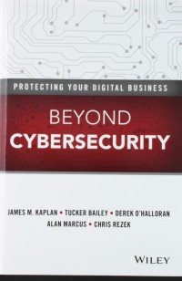 Image of Beyond cybersecurity : protecting your digital business
