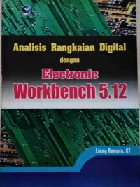 Image of Analisis Rangkaian Digital dengan Electronic Workbench 5.12