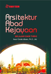 Image of Arsitektur Abad Kejayaan: Belajar dari Turki