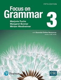 Image of Focus on Grammar 3: An integrated Skills Approach, Fifth Edition (Student's Book)