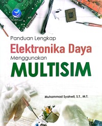 Image of Panduan Lengkap Elektronika Daya Menggunakan Multisim