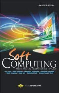 Image of Soft computing ; membangun mesin ber IQ tinggi