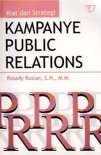 Image of Kiat dan Strategi Kampanye Public Relations Edisi Revisi