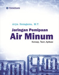 Image of Jaringan Pemipaan Air Minum : Konsep, Teori, Aplikasi