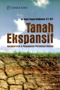 Image of Tanah Ekspansif - Karakteristik & Pengukuran Perubahan Volume