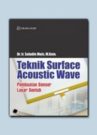 Image of Teknik Surface Acoustic Wave: Pembuatan Sensor Layar Sentuh