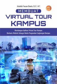 Image of Membuat Virtual Tour Kampus Membangun Aplikasi Virtual Tour Kampus Berbasis Website Sebagai Media Pengenalan Lingkungan Kampus