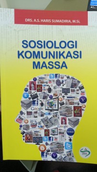 Image of Sosiologi Komunikasi Massa