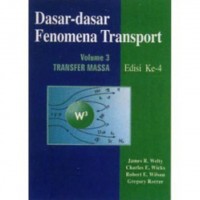 Image of Dasar - Dasar Fenomena Transport: Volume 3 Transfer Massa