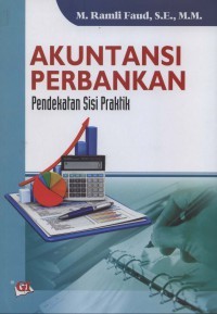 Image of Akuntansi Perbankan: Pendekatan Sisi Praktik