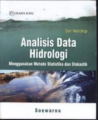 Image of Analisis Data Hidrologi : Menggunakan Metode Statistika dan Skolastik