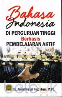 Image of Bahasa Indonesia di Perguruan Tinggi Berbasis Aktif