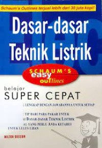 Image of Dasar-dasar teknik listrik : berdasarkan Schaum's outline
