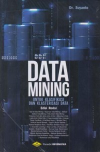 Image of Data Mining untuk Klasifikasi dan Klasterisasi Aata