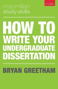 Image of How to write your undergraduate dissertation