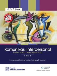 Image of Komunikasi Interpersonal : Interaksi Keseharian Edisi 6