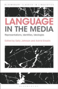 Image of Language in The Media : Representations, Identities, Ideologies