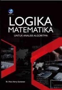 Image of Logika Matematika : untuk Analisis Algoritma