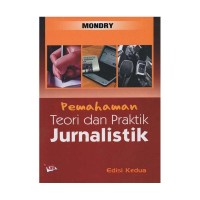 Image of Pemahaman Teori dan Praktik Jurnalistik