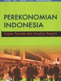 Image of Perekonomian Indonesia: Kajian Teoretis dan Analisis Empiris