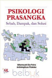 Image of Psikologi Prasangka : sebab, dampak, dan solusi