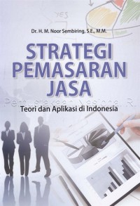 Image of Strategi Pemasaran Jasa : Teori dan Aplikasi di Indonesia