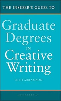 Image of The Insider's Guide to Graduate Degrees in Creative Writing