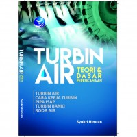 Image of Turbin Air: Teori & Dasar Perencanaan