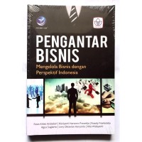 Image of Pengantar Bisnis Mengelola Bisnis dengan Perspektif Indonesia