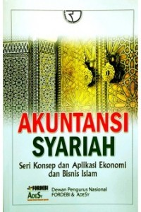 Image of Akuntansi Syariah : Seri Konsep dan Aplikasi Ekonomi dan Bisnis