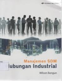 Image of Manajemen Sumber Daya Manusia : hubungan industrial