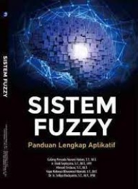 Image of Sistem Fuzzy : Pannduan Lengkap Aplikatif