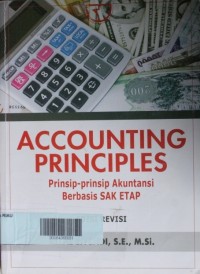 Image of Accounting Principles : Prinsip-prinsip Akuntansi Berbasis SAK ETAP
